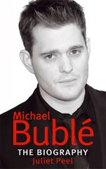 Michael Buble: The biography Digital original cena un informācija | Biogrāfijas, autobiogrāfijas, memuāri | 220.lv