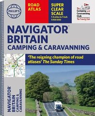 Philip's Navigator Camping and Caravanning Atlas of Britain цена и информация | Путеводители, путешествия | 220.lv