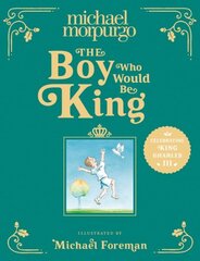 Boy Who Would Be King цена и информация | Книги для подростков  | 220.lv
