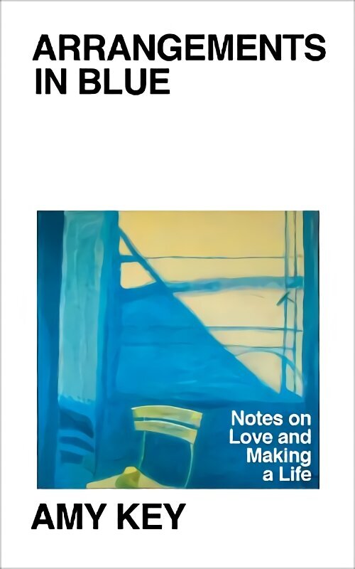 Arrangements in Blue: Notes on Love and Making a Life cena un informācija | Biogrāfijas, autobiogrāfijas, memuāri | 220.lv