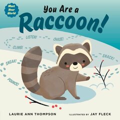 You Are a Raccoon! цена и информация | Книги для малышей | 220.lv