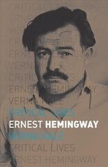 Ernest Hemingway цена и информация | Биографии, автобиографии, мемуары | 220.lv
