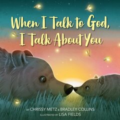 When I Talk to God, I Talk About You cena un informācija | Grāmatas pusaudžiem un jauniešiem | 220.lv