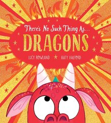 There's No Such Thing as Dragons (PB) cena un informācija | Grāmatas mazuļiem | 220.lv
