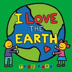 I Love the Earth cena un informācija | Grāmatas mazuļiem | 220.lv