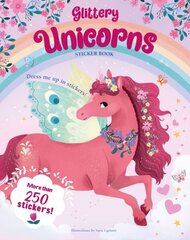 Glittery Unicorns: Dress Me Up in Stickers! cena un informācija | Grāmatas mazuļiem | 220.lv