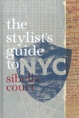 Stylist's Guide to NYC cena un informācija | Ceļojumu apraksti, ceļveži | 220.lv
