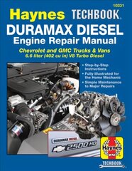 Duramax Diesel Engine (2001-2019): 2001 Thru 2019 Chevrolet and GMC Trucks & Vans 6.6 Liter (402 Cu In) V8 Turbo Diesel цена и информация | Путеводители, путешествия | 220.lv