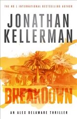 Breakdown (Alex Delaware series, Book 31): A thrillingly suspenseful psychological crime novel цена и информация | Фантастика, фэнтези | 220.lv