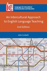 Intercultural Approach to English Language Teaching 2nd edition cena un informācija | Svešvalodu mācību materiāli | 220.lv