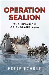 Operation Sealion: The Invasion of England 1940 cena un informācija | Vēstures grāmatas | 220.lv