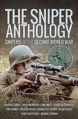 Sniper Anthology: Snipers of the Second World War cena un informācija | Biogrāfijas, autobiogrāfijas, memuāri | 220.lv