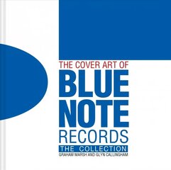 Cover Art of Blue Note Records: The Collection цена и информация | Книги по социальным наукам | 220.lv