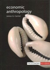 Economic Anthropology цена и информация | Книги по социальным наукам | 220.lv
