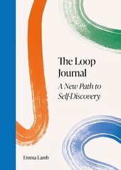 Loop Journal: A New Path to Self-Discovery цена и информация | Самоучители | 220.lv