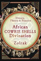 African Cowrie Shells Divination: History, Theory and Practice цена и информация | Самоучители | 220.lv