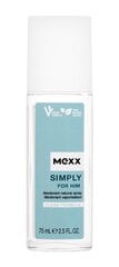 Dezodorants vīriešiem Mexx Simply for Him, 75 ml цена и информация | Mexx Духи, косметика | 220.lv