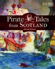 Pirate Tales from Scotland цена и информация | Книги для подростков  | 220.lv