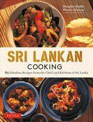 Sri Lankan Cooking: 64 Fabulous Recipes from the Chefs and Kitchens of Sri Lanka cena un informācija | Pavārgrāmatas | 220.lv