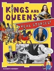 Kings and Queens: Real Stories! cena un informācija | Grāmatas pusaudžiem un jauniešiem | 220.lv