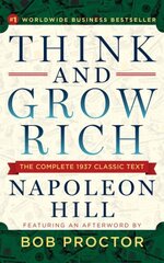 Think and Grow Rich: The Complete 1937 Classic Text Featuring an Afterword by Bob Proctor cena un informācija | Pašpalīdzības grāmatas | 220.lv