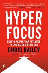 Hyperfocus: How to Manage Your Attention in a World of Distraction цена и информация | Самоучители | 220.lv