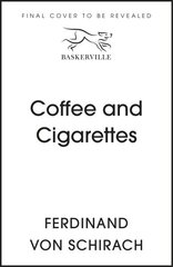 Coffee and Cigarettes: Scenes from a Writer's Life цена и информация | Фантастика, фэнтези | 220.lv