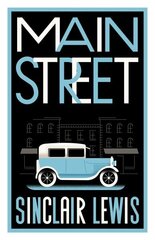 Main Street: Fully annotated edition with over 400 notes цена и информация | Фантастика, фэнтези | 220.lv