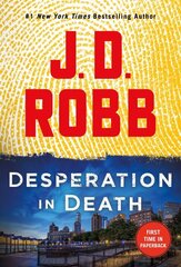 Desperation in Death: An Eve Dallas Novel цена и информация | Фантастика, фэнтези | 220.lv
