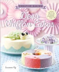 Creative Baking: Deco Chiffon Cakes cena un informācija | Pavārgrāmatas | 220.lv