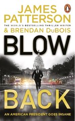 Blowback: A president in turmoil. A deadly motive. cena un informācija | Fantāzija, fantastikas grāmatas | 220.lv