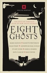 Eight Ghosts: The English Heritage Book of New Ghost Stories цена и информация | Фантастика, фэнтези | 220.lv