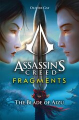 Assassin's Creed: Fragments - The Blade of Aizu цена и информация | Фантастика, фэнтези | 220.lv