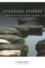 Stepping Stones: More Daily Meditations for Men from the Best-Selling Author of Touchstones cena un informācija | Pašpalīdzības grāmatas | 220.lv