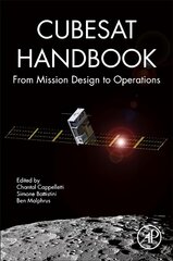 CubeSat Handbook: From Mission Design to Operations cena un informācija | Sociālo zinātņu grāmatas | 220.lv