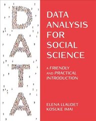 Data Analysis for Social Science: A Friendly and Practical Introduction cena un informācija | Enciklopēdijas, uzziņu literatūra | 220.lv