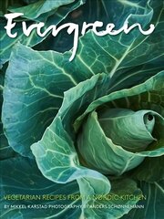 Evergreen цена и информация | Книги рецептов | 220.lv