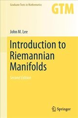 Introduction to Riemannian Manifolds 2nd ed. 2018 цена и информация | Книги по экономике | 220.lv