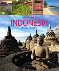 Enchanting Indonesia (2nd edition) 2nd Revised edition цена и информация | Путеводители, путешествия | 220.lv