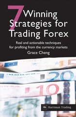 7 Winning Strategies for Trading Forex: Real and Actionable Techniques for Profiting from the Currency Markets цена и информация | Книги по экономике | 220.lv