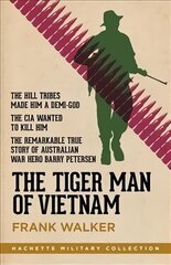 Tiger Man of Vietnam cena un informācija | Biogrāfijas, autobiogrāfijas, memuāri | 220.lv