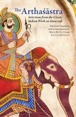 Arthasastra: Selections from the Classic Indian Work on Statecraft цена и информация | Книги по социальным наукам | 220.lv