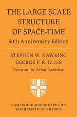 Large Scale Structure of Space-Time: 50th Anniversary Edition cena un informācija | Ekonomikas grāmatas | 220.lv