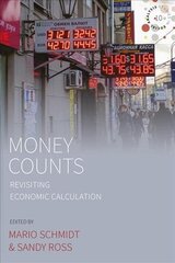 Money Counts: Revisiting Economic Calculation cena un informācija | Sociālo zinātņu grāmatas | 220.lv