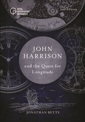 John Harrison and the Quest for Longitude 2nd New edition цена и информация | Исторические книги | 220.lv