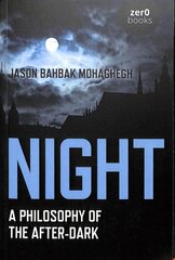 Night: A Philosophy of the After-Dark цена и информация | Исторические книги | 220.lv