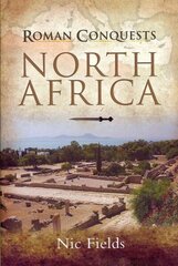 Roman Conquests: North Africa цена и информация | Исторические книги | 220.lv