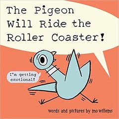 Pigeon Will Ride the Roller Coaster UK Edition cena un informācija | Grāmatas mazuļiem | 220.lv