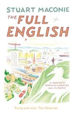 Full English: A Journey in Search of a Country and its People цена и информация | Путеводители, путешествия | 220.lv