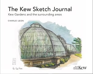 Kew Sketch Journal: Kew Gardens and the surrounding areas cena un informācija | Mākslas grāmatas | 220.lv